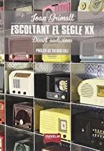 ESCOLTANT EL SEGLE XX. DISSET AUDICIONS | 9788494482205 | GRIMALT, JOAN