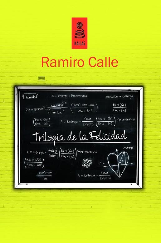 TRILOGÍA DE LA FELICIDAD | 9788494139178 | CALLE CAPILLA, RAMIRO