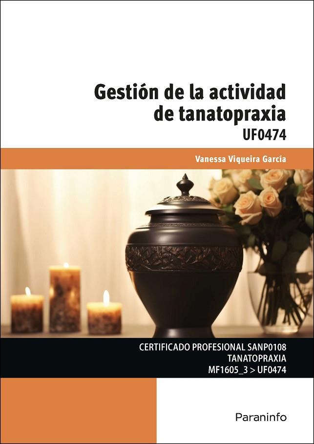 GESTIÓN DE LA ACTIVIDAD DE TANATOPRAXIA | 9788413679181 | Viqueira Garcia, Vanessa