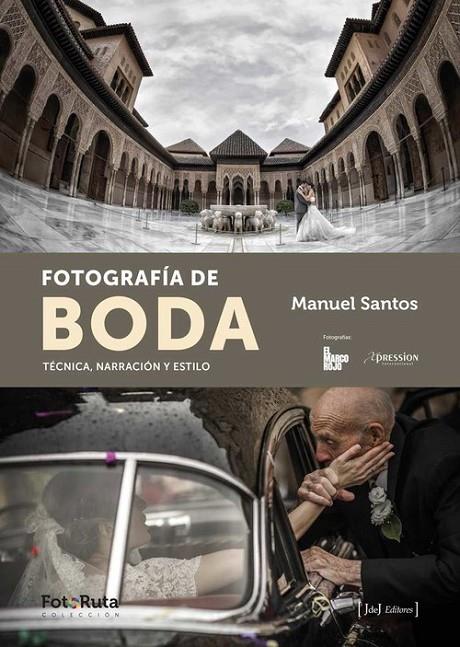 FOTOGRAFÍA DE BODA | 9788415131731 | SANTOS, MANUEL