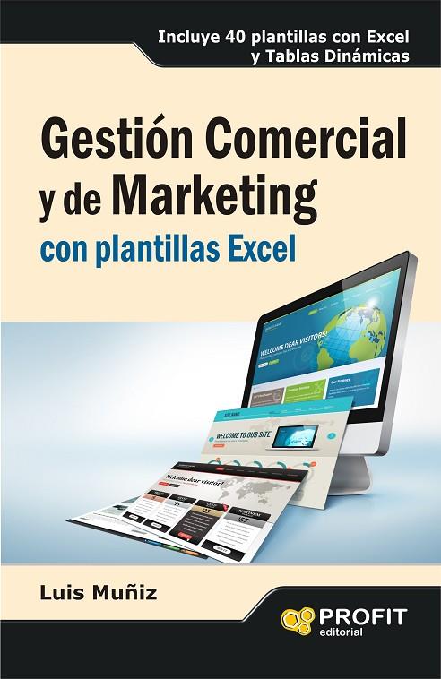 GESTIÓN COMERCIAL Y DE MARKETING CON PLANTILLAS EXCEL | 9788415735304 | MUÑIZ GONZÁLEZ, LUIS