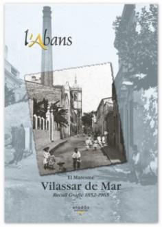 ABANS DE VILASSAR DE MAR, L' | 9788495550651 | SERRANO, ALEXIS