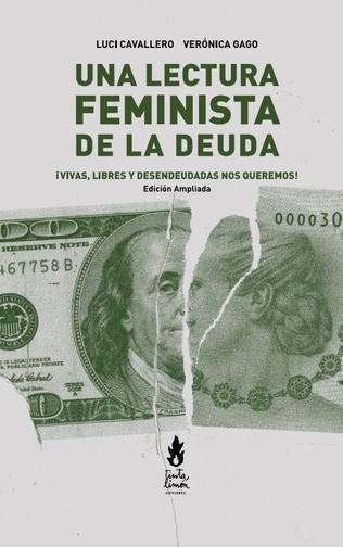 LECTURA FEMINISTA DE LA DEUDA, UNA | 9789873687730 | CAVALLERO, LUCI