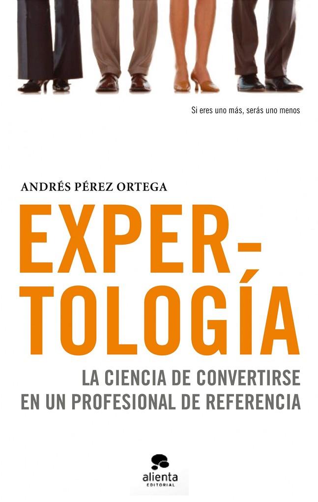 EXPERTOLOGIA | 9788492414505 | PÉREZ ORTEGA, ANDRÉS