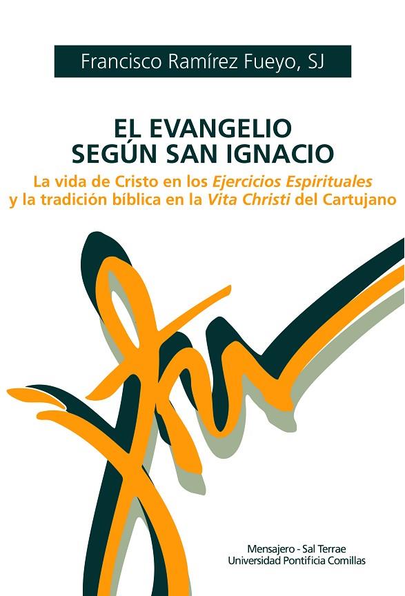 EVANGELIO SEGÚN SAN IGNACIO, EL | 9788427144958 | RAMIREZ, FRANCISCO