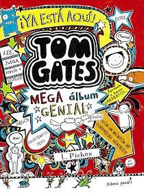 TOM GATES : MEGA ÁLBUM GENIAL | 9788469603635 | PICHON, LIZ