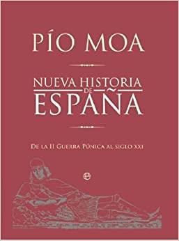 NUEVA HISTORIA ESPAÑA | 9788499700656 | MOA, PÍO