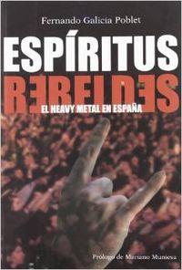 ESPIRITUS REBELDES, HEAVY METAL ESPAÑA | 9788480486446 | GALICIA POBLET, FERNANDO