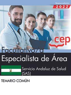 FACULTATIVO/A ESPECIALISTA DE AREA. SERVICIO ANDALUZ DE SALUD (SAS). T | 9788419432353 | EDITORIAL CEP