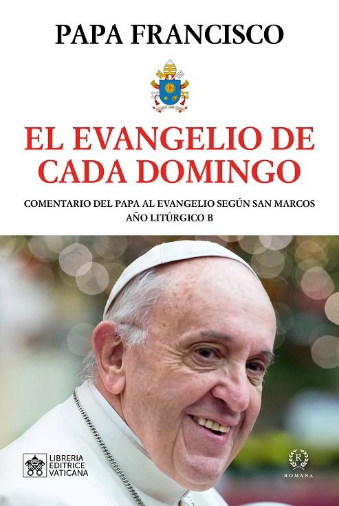 EVANGELIO DE CADA DOMINGO, EL | 9788419240132 | PAPA FRANCISCO