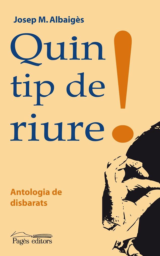 QUIN TIP DE RIURE! | 9788497797528 | ALBAIGES, JOSEP M.