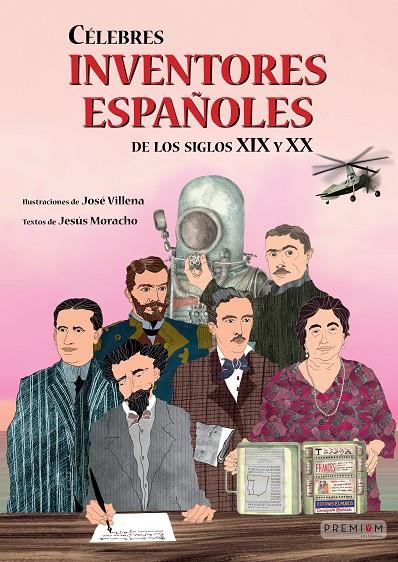CELEBRES INVENTORES ESPAÑOLES DE LOS SIGLOS XIX Y XX | 9788494963391 | MORACHO SANCHEZ, JESUS