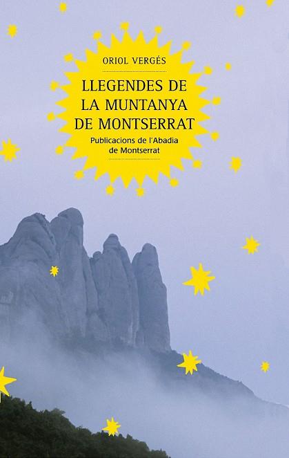LLEGENDES DE LA MUNTANYA DE MONTSERRAT | 9788498832129 | VERGES, ORIOL