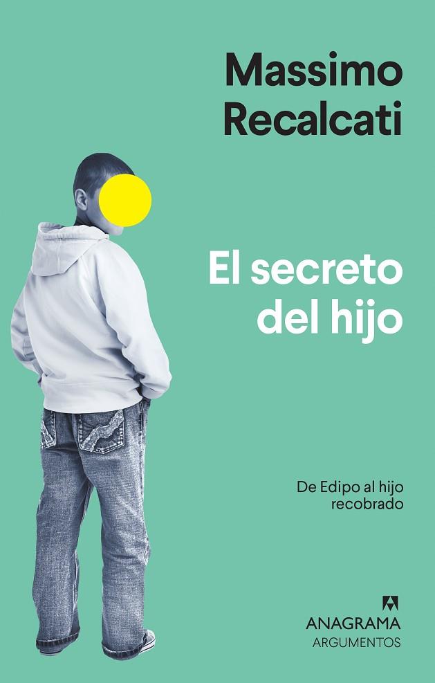 SECRETO DEL HIJO, EL | 9788433964526 | RECALCATI, MASSIMO