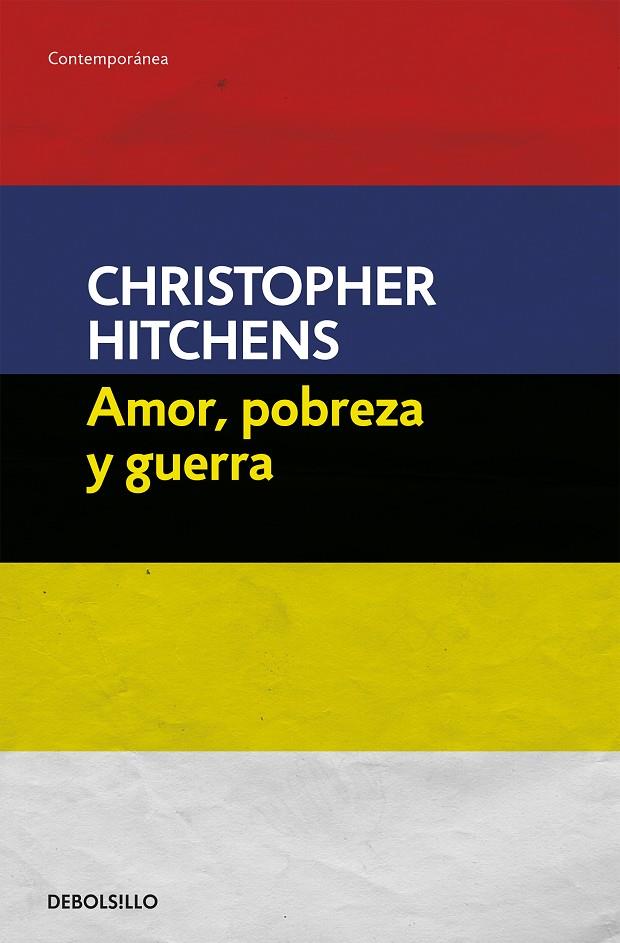 AMOR, POBREZA Y GUERRA | 9788499087498 | HITCHENS, CHRISTOPHER