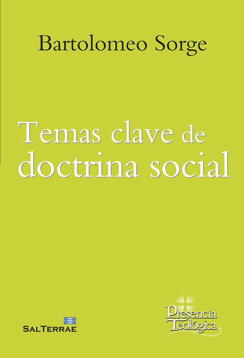 TEMAS CLAVE DE DOCTRINA SOCIAL | 9788429330519 | SORGE, BARTOLOMEO