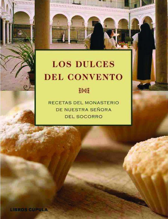 DULCES DEL CONVENTO, LOS | 9788448047115 | COCINA