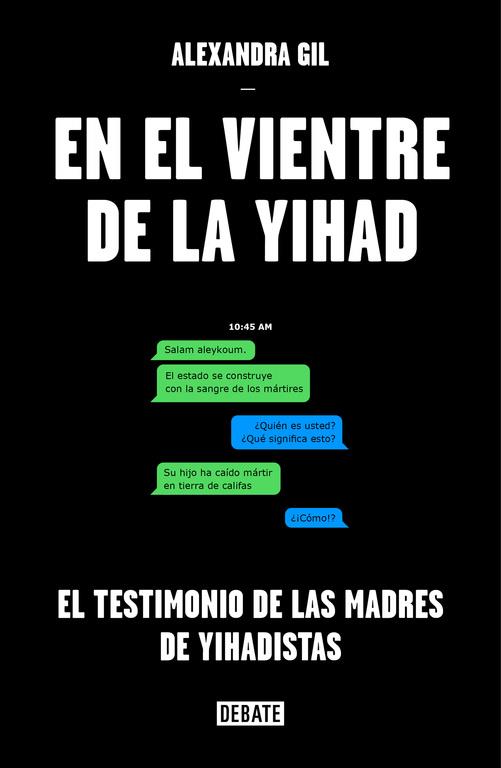 EN EL VIENTRE DE LA YIHAD | 9788499927442 | GIL, ALEXANDRA
