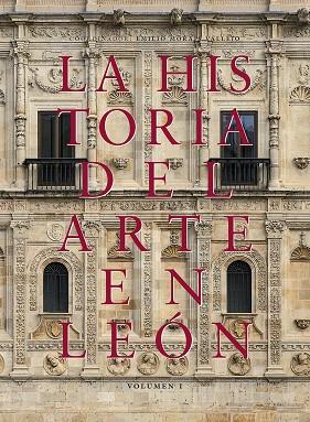 HISTORIA DEL ARTE EN LEÓN, LA (2 VOLUMENES) | 9788419453440 | MORAIS VALLEJO, EMILIO