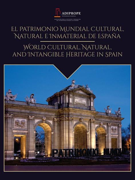 PATRIMONIO MUNDIAL CULTURAL, NATURAL E INMATERIAL DE ESPAÑA | 9788448634667