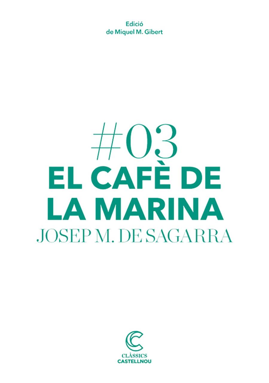 CAFE DE LA MARINA, EL | 9788498044652 | DE SAGARRA, JOSEP MARIA