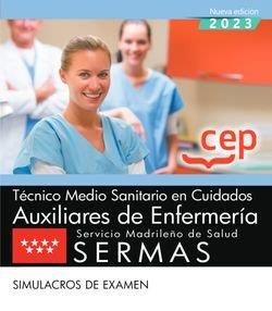 TECNICO SANITARIO CUIDADOS AUXILIARES ENFERMERIA SERMAS. SIMULACROS DE EXAMEN | 9788419749789