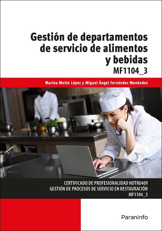 GESTION DE DEPARTAMENTOS DE SERVICIO DE ALIMENTOS Y BEBIDAS | 9788428344807 | MOTTO LÓPEZ, MARINA/FERNÁNDEZ MENÉNDEZ, MIGUEL ÁNGEL