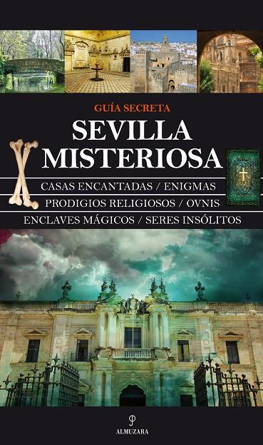 SEVILLA MISTERIOSA | 9788415338192 | FRIAS, JOSE MANUEL