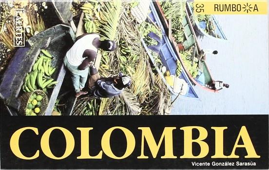 COLOMBIA (2ª EDICION) | 9788475843575 | GONZALEZ SARASUA, VICENTE