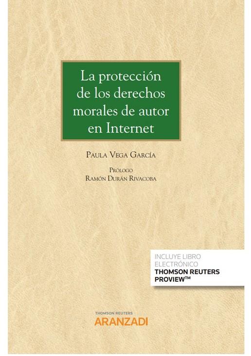 PROTECCION DE LOS DERECHOS MORALES DE AUTOR EN INTERNET | 9788411247092 | VEGA GARCIA, PAULA