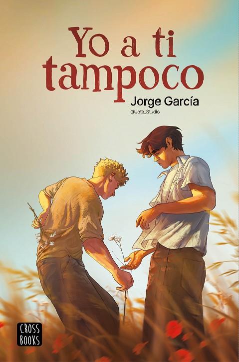YO A TI TAMPOCO | 9788408286912 | GARCÍA, JORGE (JOTA_STUDIO)