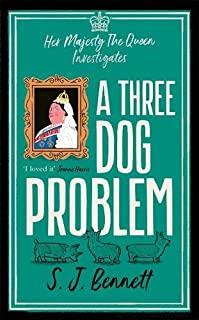 A THREE DOG PROBLEM | 9781838774837 | BENNETT, S. J.