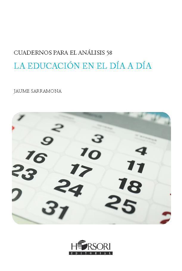 EDUCACIÓN EN EL DIA A DIA, LA | 9788412719062 | SARRAMONA, JAUME