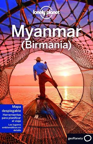 MYANMAR (BIRMANIA) : LONELY PLANET [2017] | 9788408174684 | RICHMOND, SIMON/EIMER, DAVID/KARLIN, ADAM/RAY, NICK/ST.LOUIS, REGIS