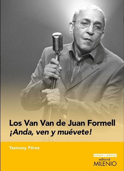 VAN VAN DE JUAN FORMELL, LOS | 9788497439282 | PÉREZ, YASMANY