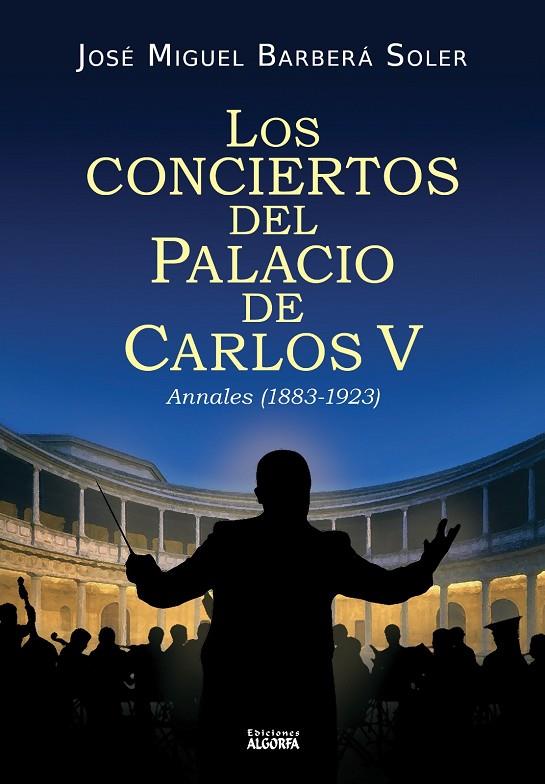 CONCIERTOS EN EL PALACIO DE CARLOS V, LOS | 9788412714463 | BARBERÁ SOLER, JOSÉ MIGUEL