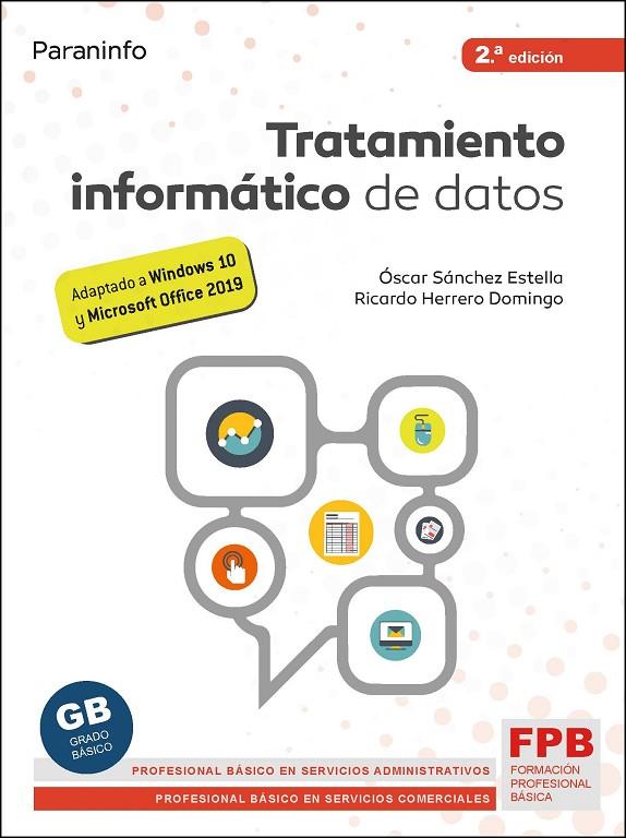 TRATAMIENTO INFORMATICO DE DATOS (FPB 2'ED 2021) | 9788428345019 | HERRERO DOMINGO, RICARDO / SÁNCHEZ ESTELLA, ÓSCAR