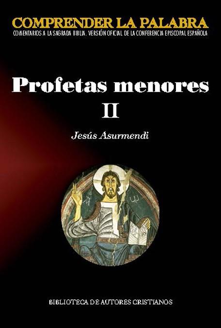 PROFETAS MENORES II | 9788422018384 | ASURMENDI  RUIZ, JESÚS