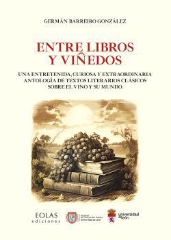 ENTRE LIBROS Y VIÑEDOS | 9788419453976 | BARREIRO, GERMAN