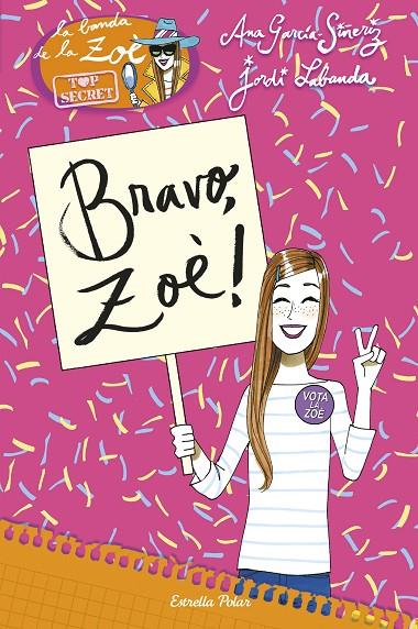 BRAVO, ZOÈ! | 9788416520480 | GARCIA-SIÑERIZ, ANA / LABANDA, JORDI