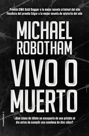 VIVO O MUERTO | 9788416700660 | ROBOTHAM, MICHAEL