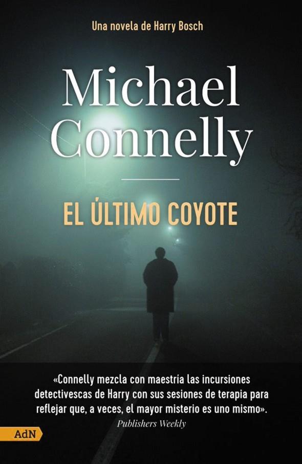 ÚLTIMO COYOTE, EL (HARRY BOSCH 04) | 9788411481151 | CONNELLY, MICHAEL