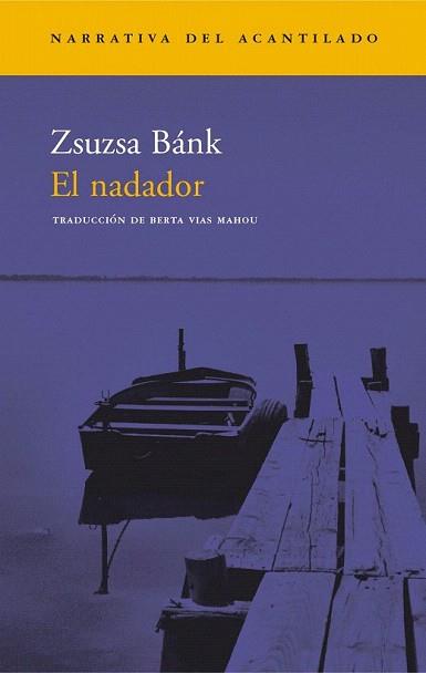 NADADOR, EL | 9788496136366 | BANK, ZSUZSA