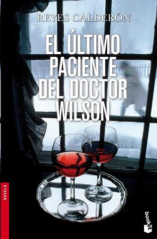 ÚLTIMO PACIENTE DEL DOCTOR WILSON, EL | 9788408003540 | CALDERÓN, REYES
