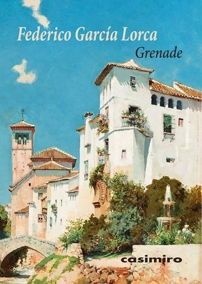 GRENADE (EDICIÓN EN FRANCÉS) | 9788417930646 | GARCIA LORCA, FEDERICO