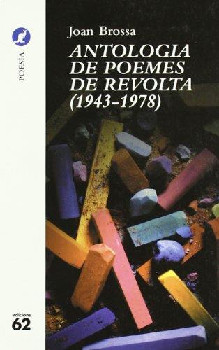 ANTOLOGIA DE POEMES DE REVOLTA (1943-1978) | 9788429748048 | BROSSA, JOAN
