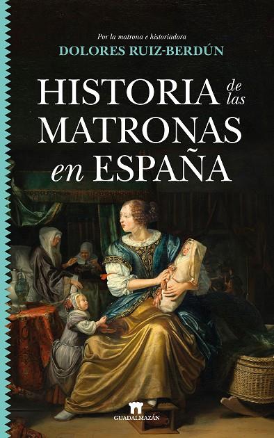HISTORIA DE LAS MATRONAS EN ESPAÑA | 9788417547837 | RUIZ BERDÚN, DOLORES