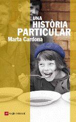 HISTORIA PARTICULAR, UNA | 9788415002673 | CARDONA, MARTA
