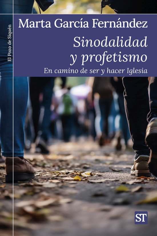 SINODALIDAD Y PROFETISMO | 9788429331707 | GARCÍA FERNÁNDEZ, MARTA