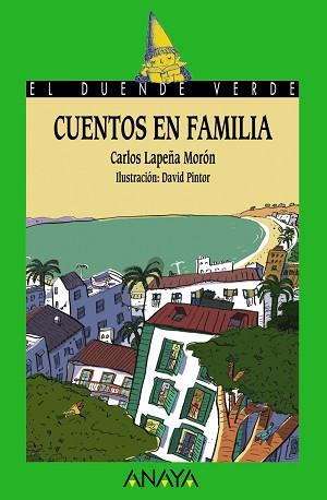 CUENTOS EN FAMILIA | 9788466752060 | LAPEÑA MORÓN, CARLOS / PINTOR, DAVID